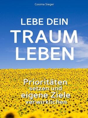 cover image of Lebe Dein Traumleben
